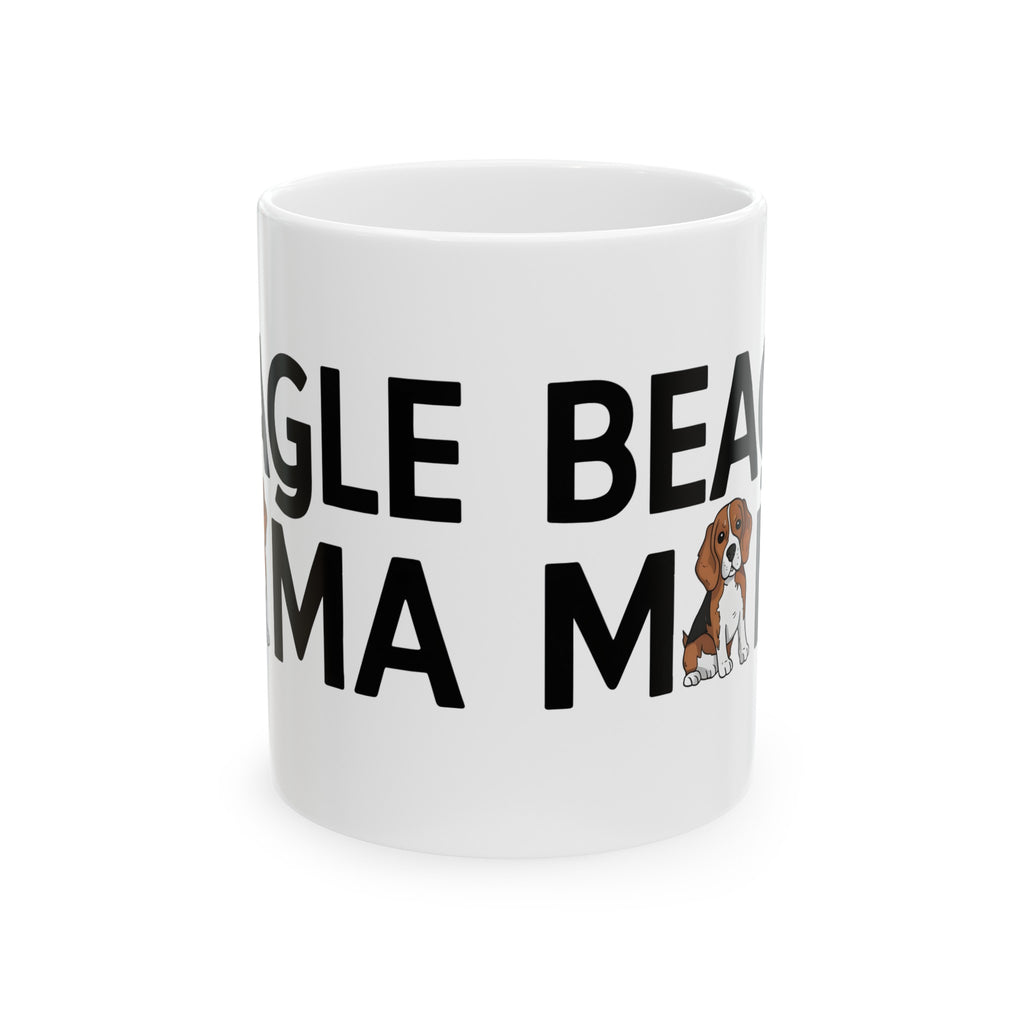 Beagle Mama Mug 2 | Beagle Gifts | Beagle Dog Ceramic Mug 11oz