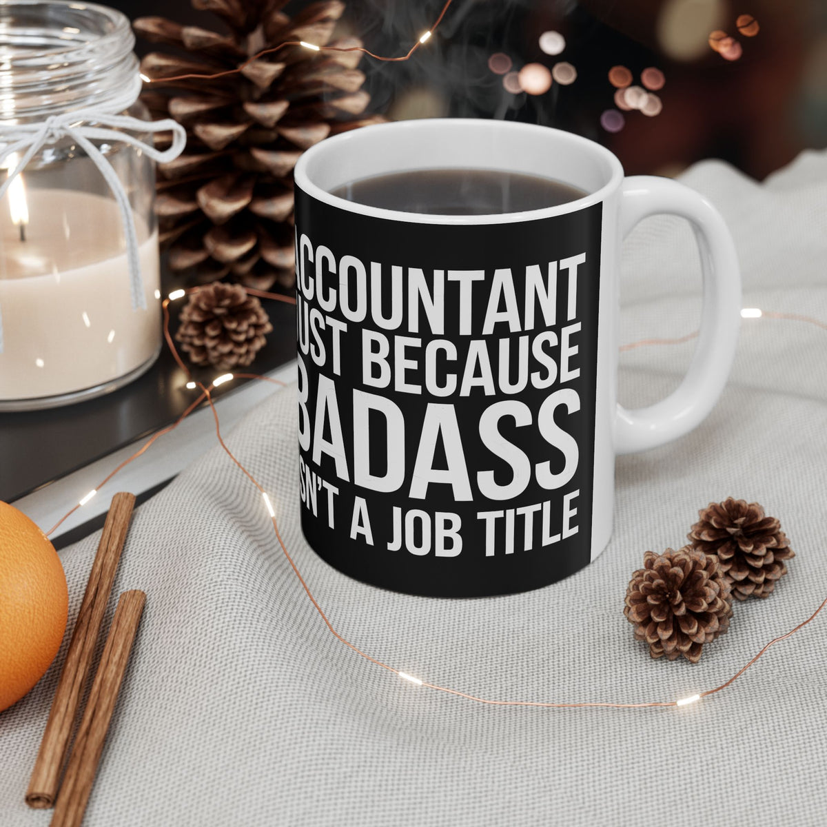 Accountant Because Badass Isn't A Job Title Mug | Accountant Coffee Mug | Accountant Coffee Mug 11oz