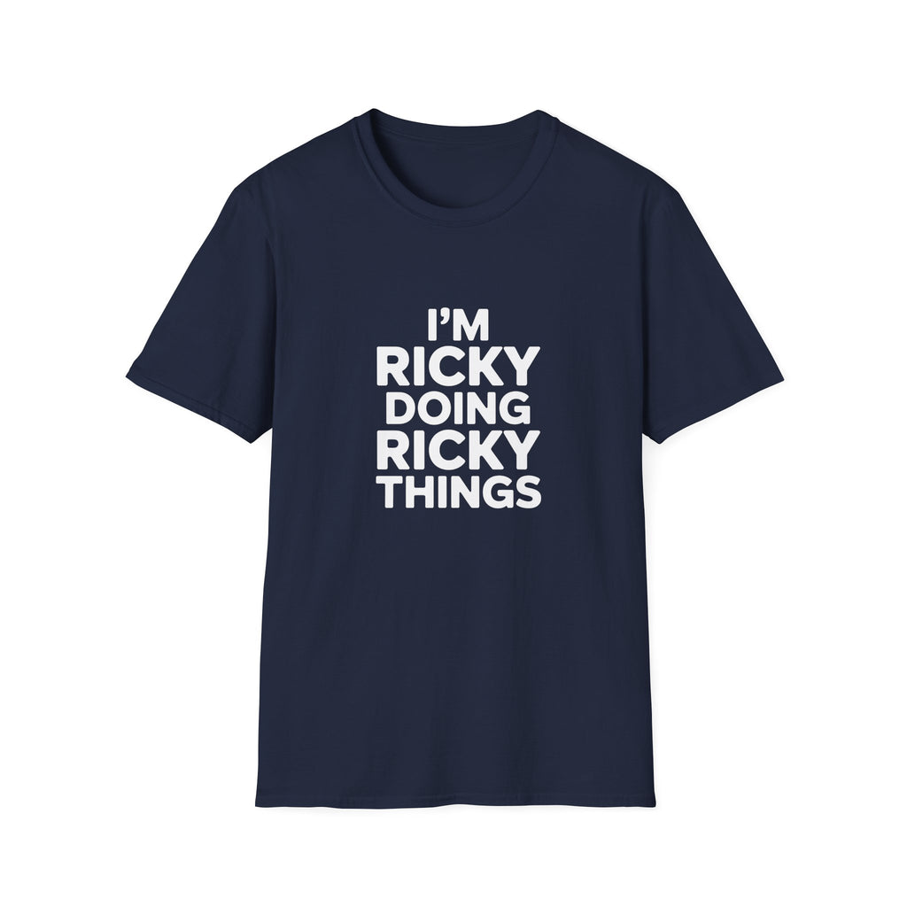 I'm Ricky Doing Ricky Things T-Shirt — Funny Personalized Colin Tee