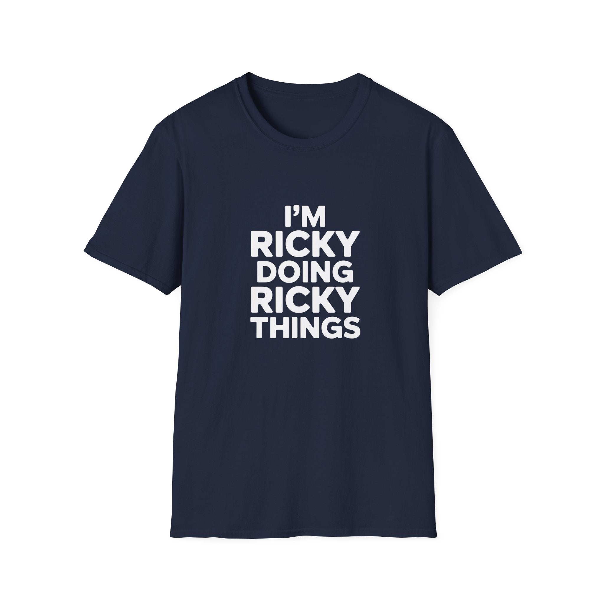 I'm Ricky Doing Ricky Things T-Shirt — Funny Personalized Colin Tee