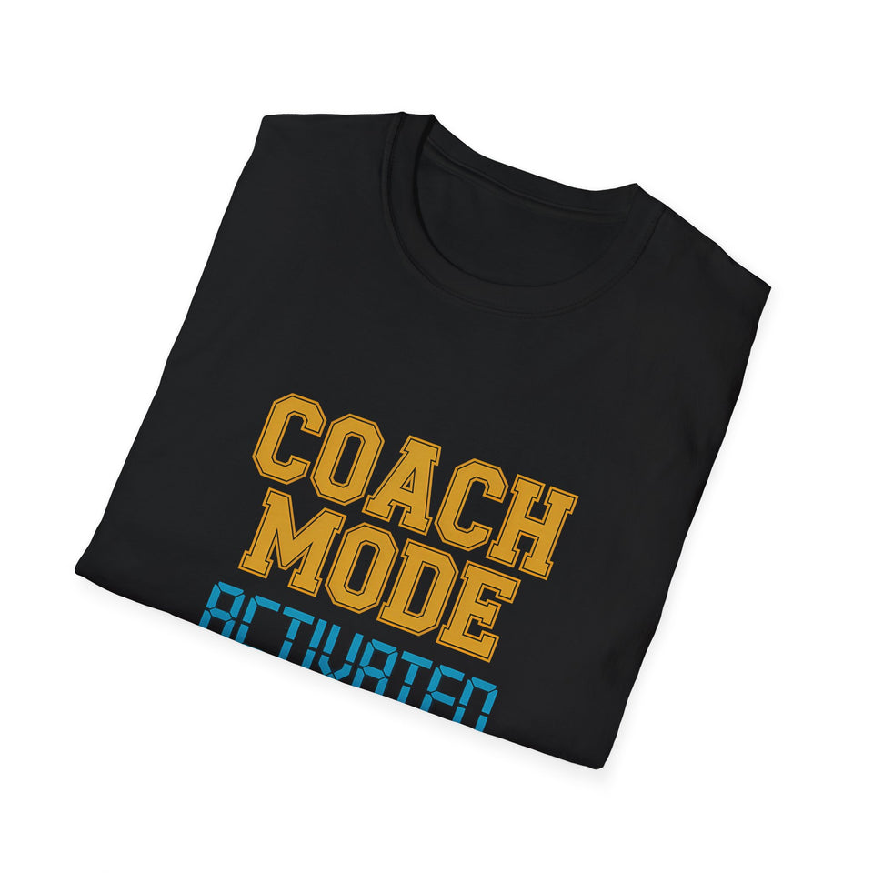 Coach Mode Activated T-Shirt Coach Shirt