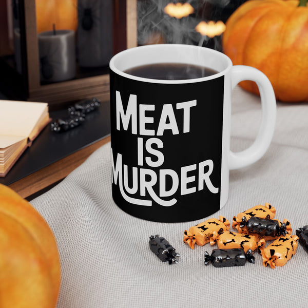 Vegan - Meat Is Murder 11oz/15oz Ceramic Mug