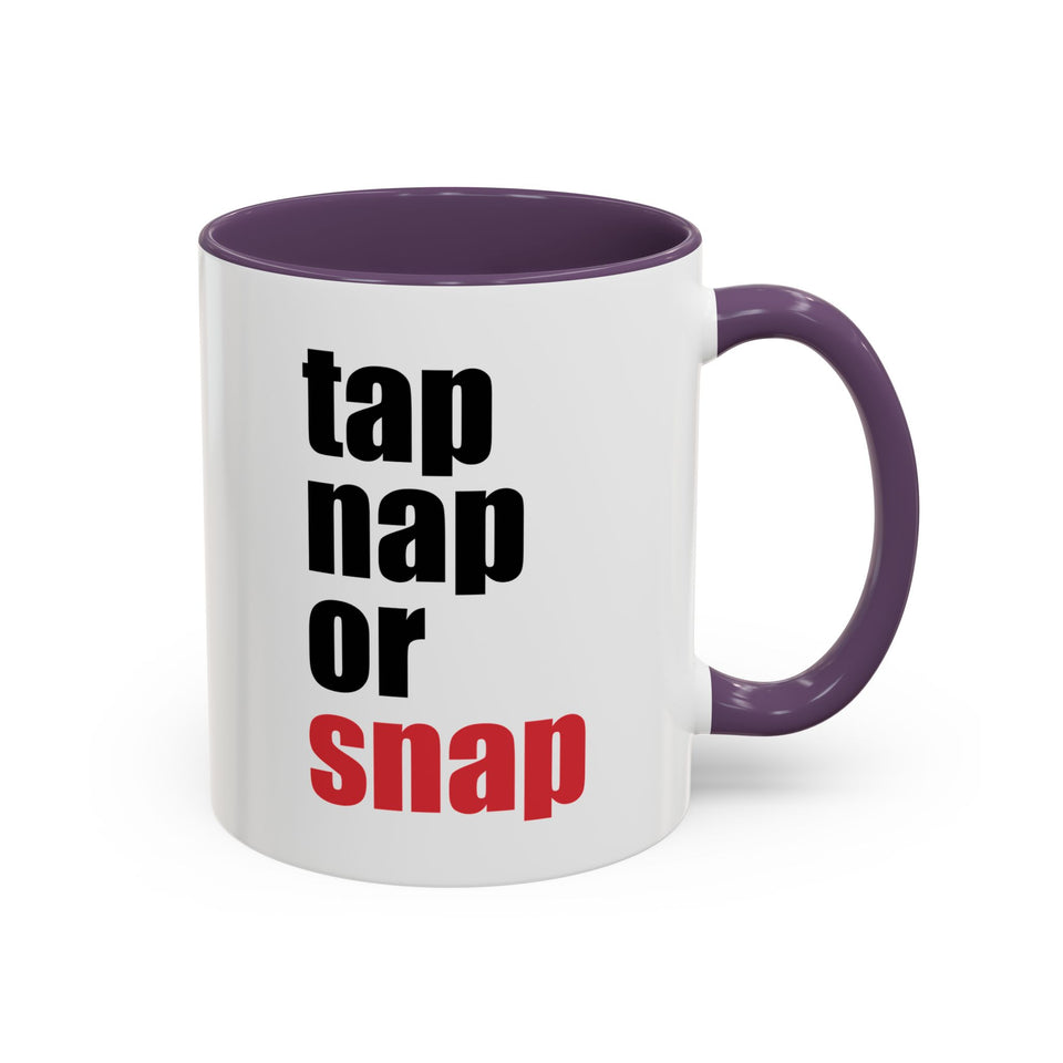 Brazilian Jiu Jitsu Tap Nap Or Snap | BJJ Accent Coffee Mug