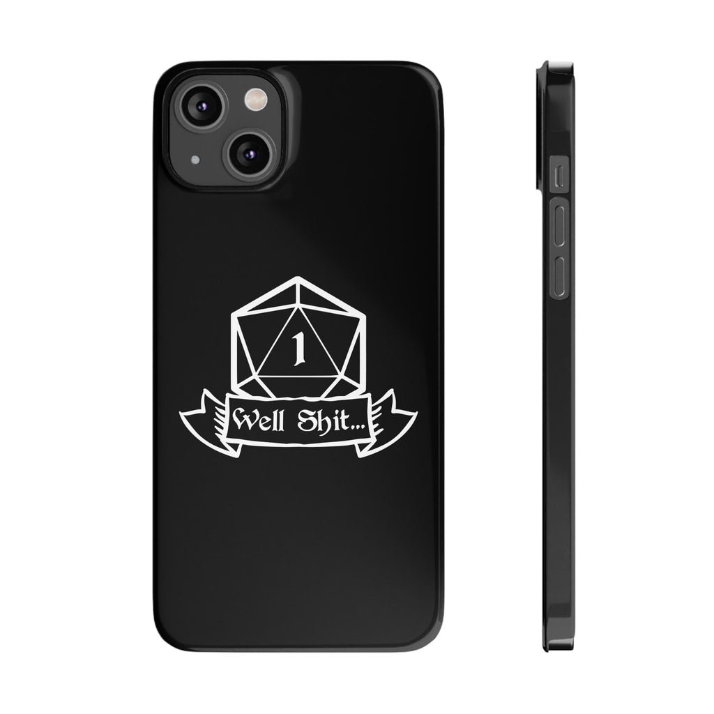 Premium Well Shit RPG iPhone Case | Fantasy Role Playing Game Gifts Slim Phone Cases