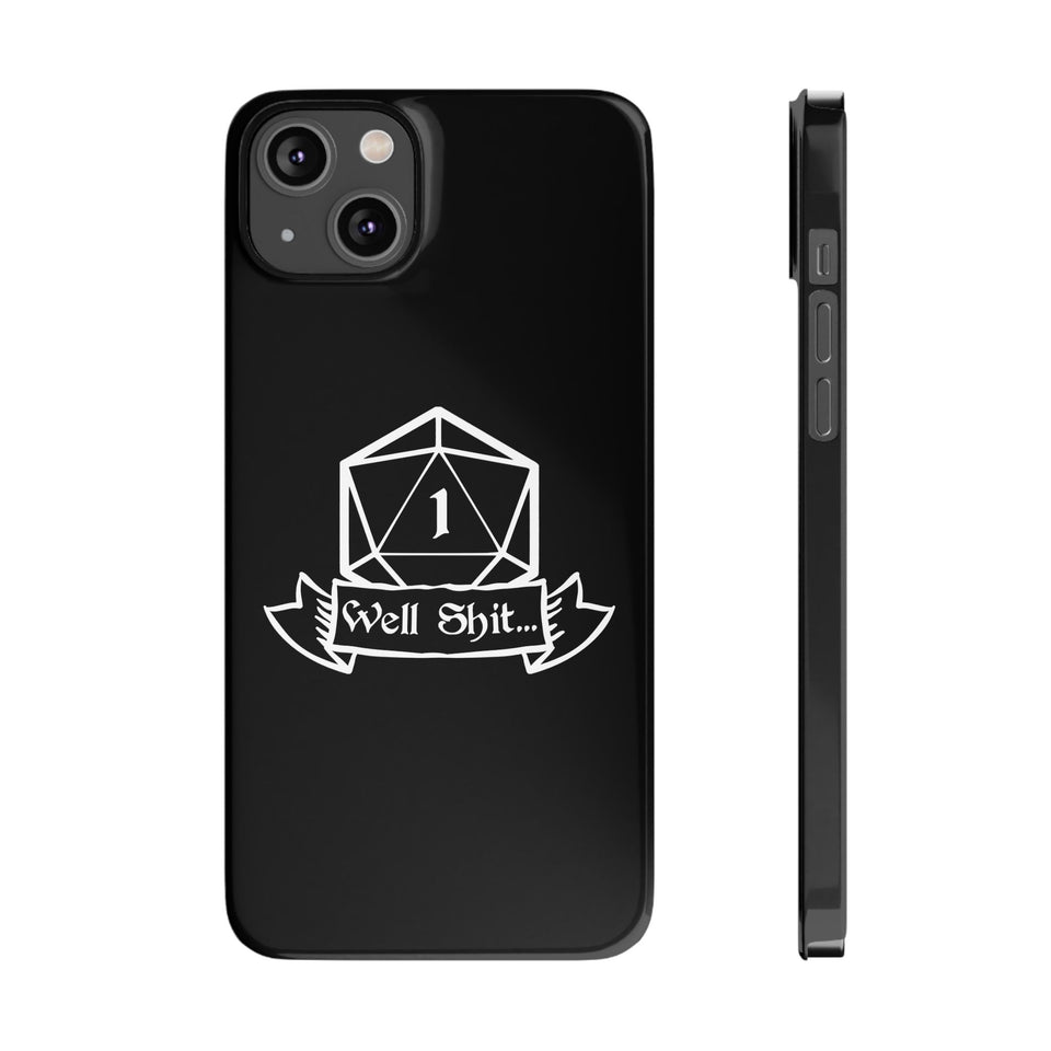 Premium Well Shit RPG iPhone Case | Fantasy Role Playing Game Gifts Slim Phone Cases