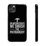 Premium On Wednesdays We Smash The Patriarchy iPhone Case | Feminist Gifts Slim Phone Cases Premium On Wednesdays We Smash The Patriarchy iPhone Case | Feminist Gifts Slim Phone Cases