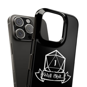 Premium Well Shit RPG iPhone Case | Fantasy Role Playing Game Gifts Slim Phone Cases Premium Well Shit RPG iPhone Case | Fantasy Role Playing Game Gifts Slim Phone Cases