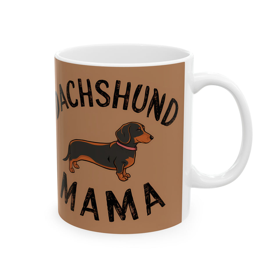 Dachshund Mama Mug | Dachshund Gift | Dachshund Merchandise | Weiner Dog Gifts | Dachshund Presents Ceramic Mug