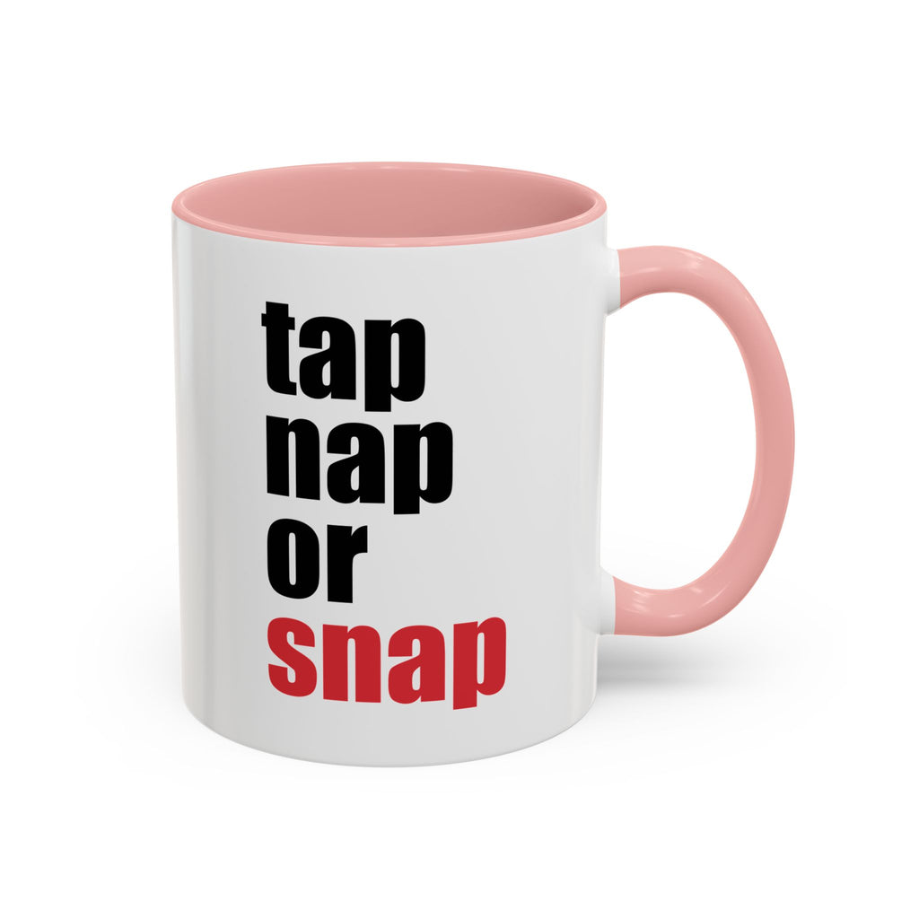 Brazilian Jiu Jitsu Tap Nap Or Snap | BJJ Accent Coffee Mug