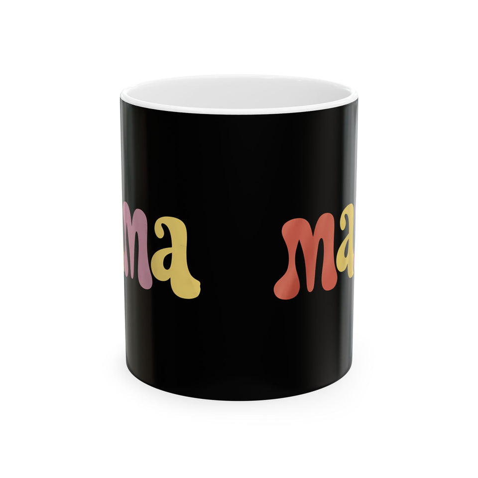 Womens Mama Mug | Birthday Mom Merchandise | Mothers Day Gifts Ceramic Mug 11oz - 4