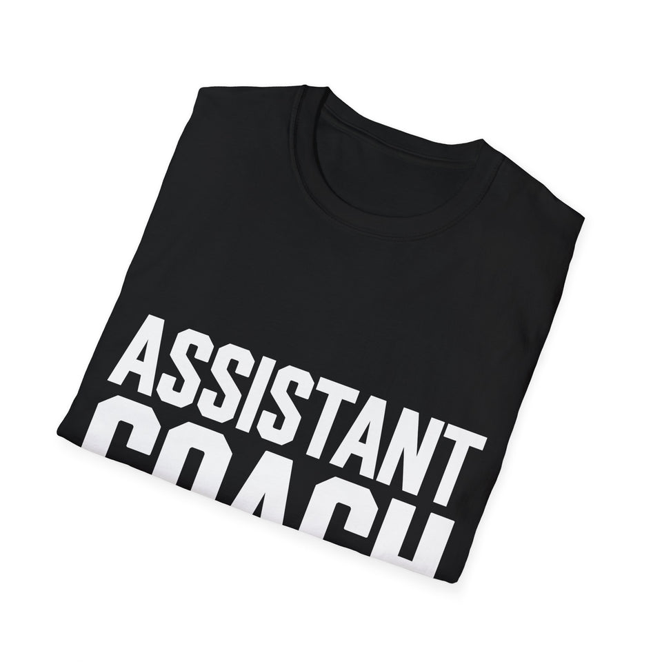 Assistant Coach T-Shirt | Bold Assistant Coach Gift Unisex T-Shirt