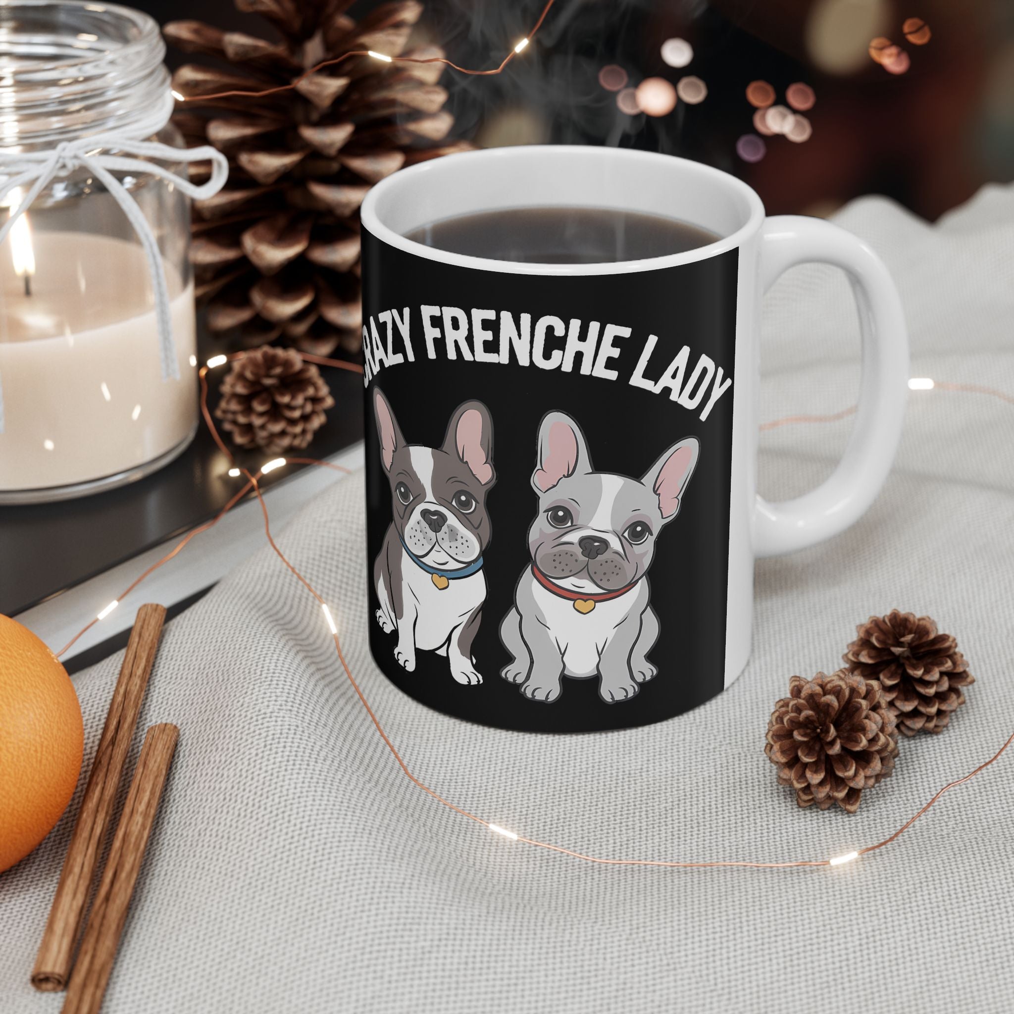 Cute French Bulldog Mug Crazy Frenchie Lady 11oz/15oz