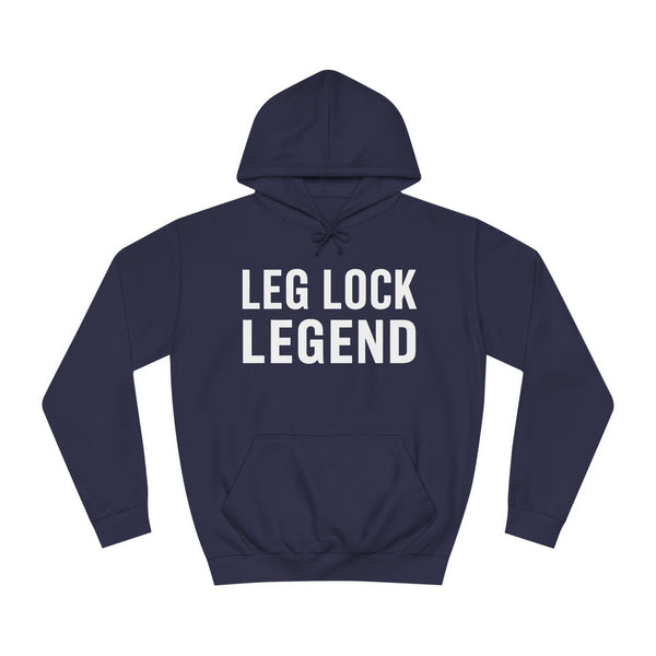 Leg Lock Legend BJJ Unisex College Hoodie | Brazilian Jiu Jitsu Gift Hoodie