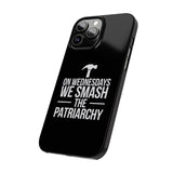 Premium On Wednesdays We Smash The Patriarchy iPhone Case | Feminist Gifts Slim Phone Cases Premium On Wednesdays We Smash The Patriarchy iPhone Case | Feminist Gifts Slim Phone Cases