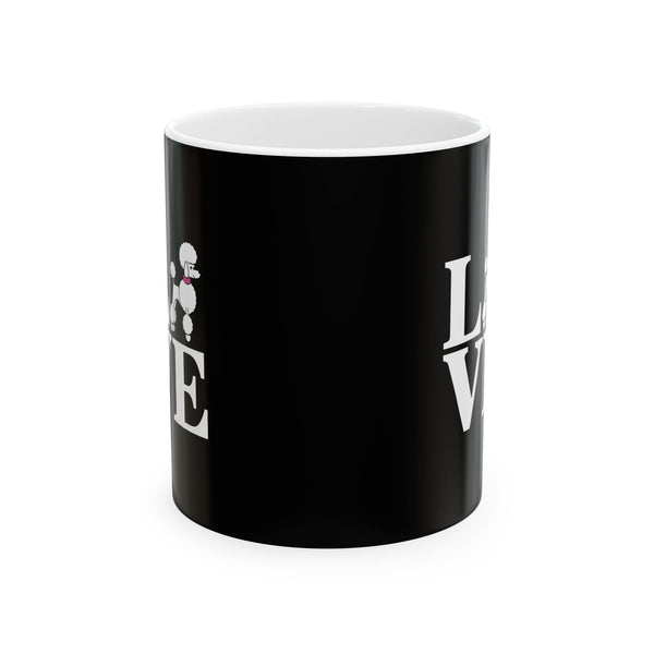 Cute Love Poodle Mug | Poodles Coffee Mug | Cute Poodle Coffee Mug 11oz