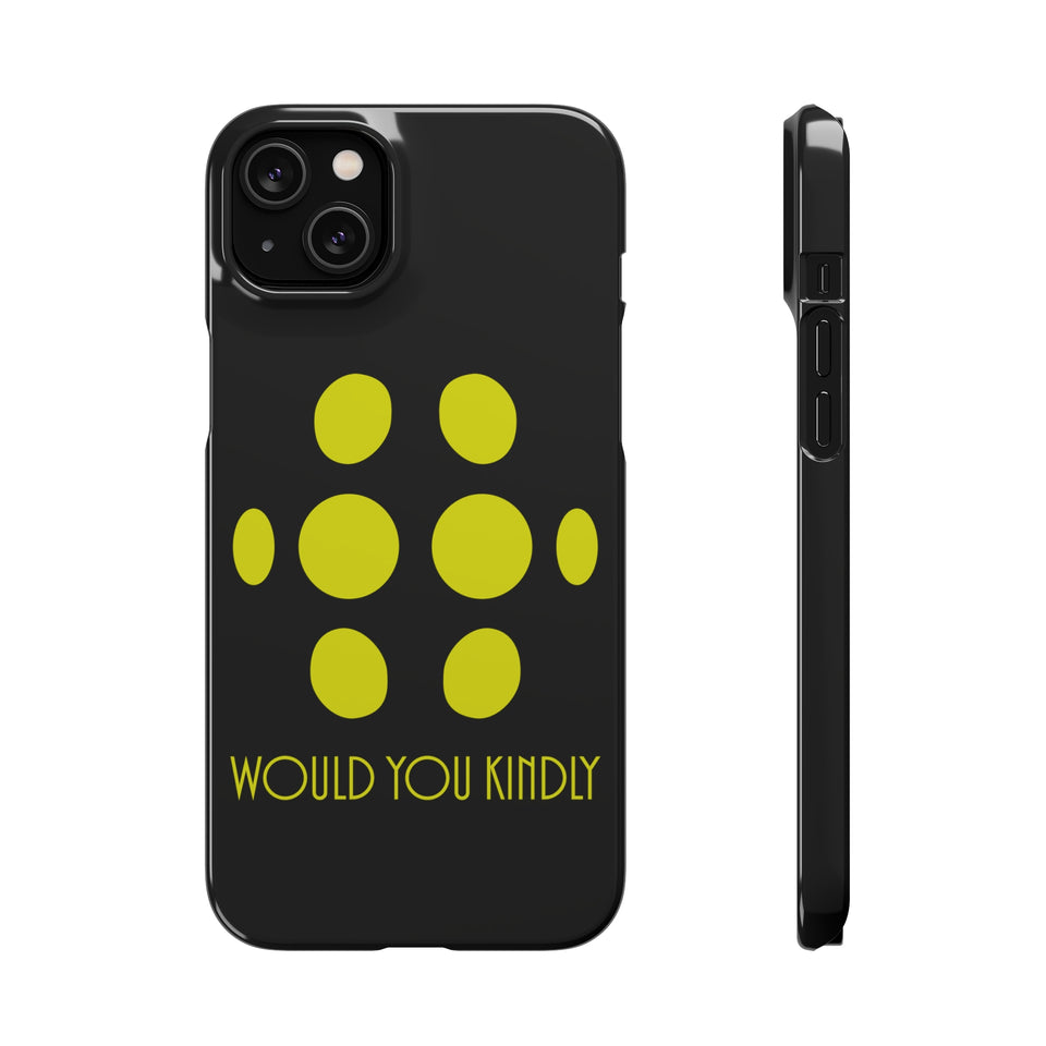 Big Daddy Would You Kindly Phone Case | Big Daddy Phone Case | Big Daddy iPhone & Samsung Galaxy Snap Cases