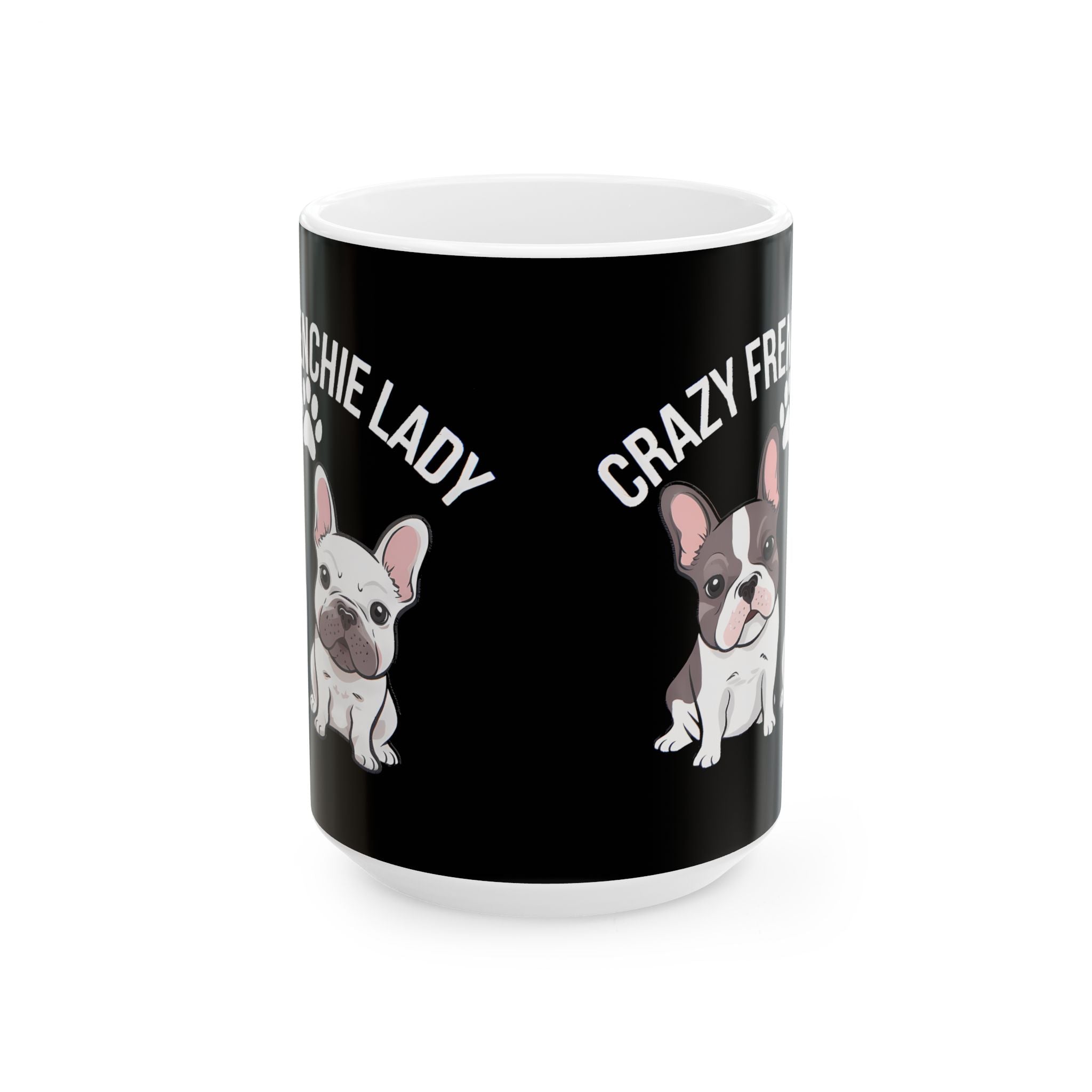 French Bulldog Mug Crazy Frenchie Lady 11oz/15oz