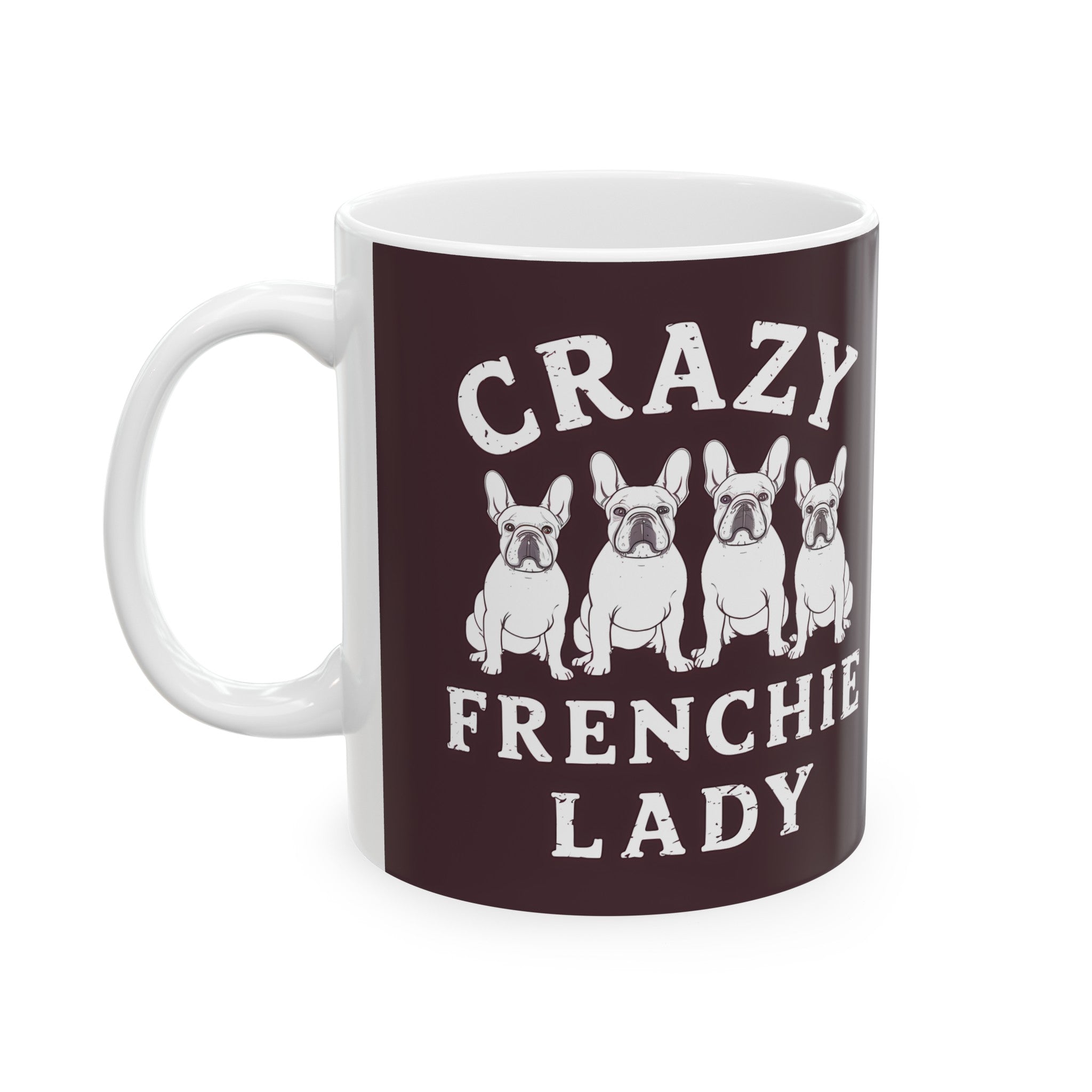 Crazy Frenchie Lady Mug | Frenchie Mom Gift | French Bulldog Mom Coffee Mug | French Bulldog Mom Presents Mug 11oz Main image