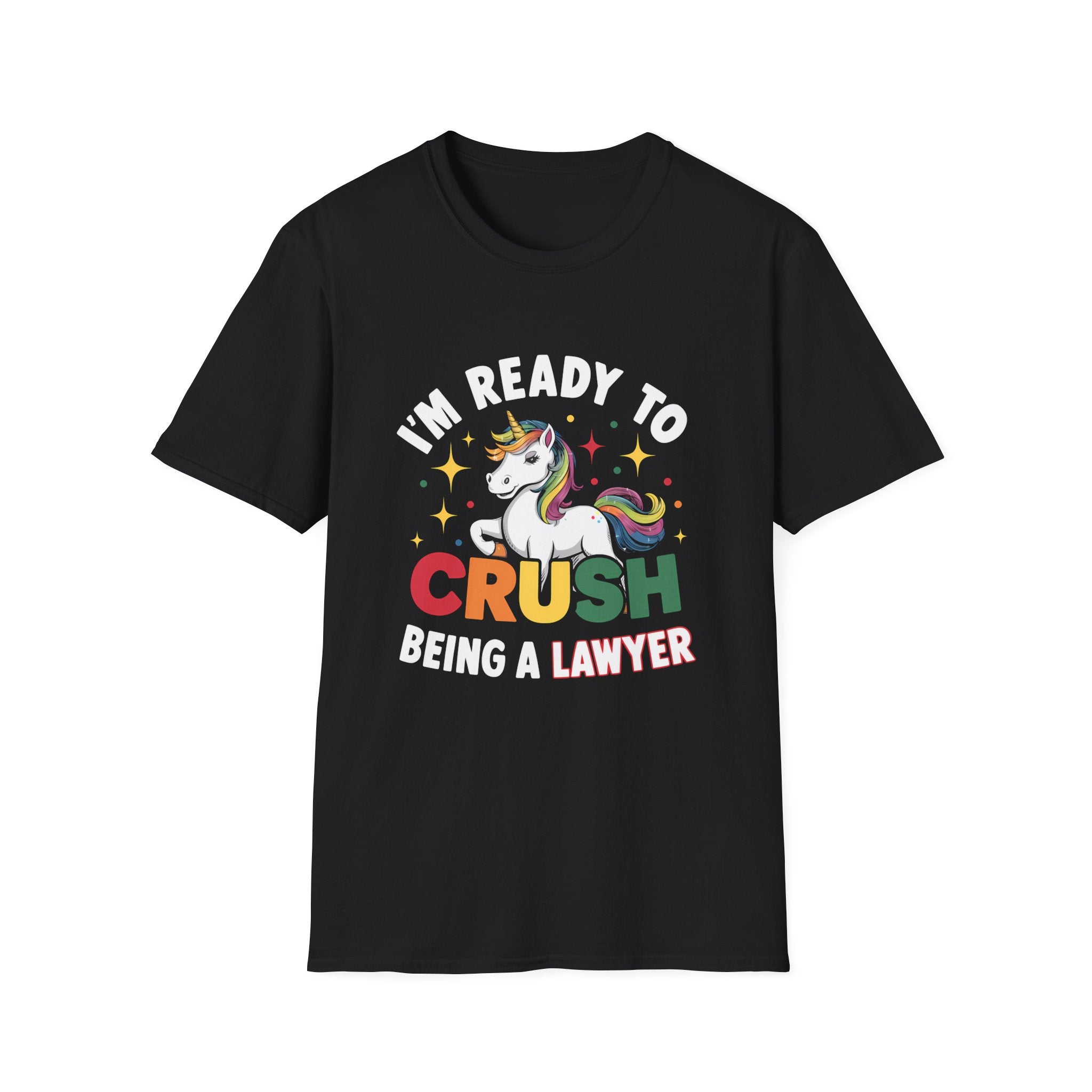 I'm Ready To Crush Being A Lawyer Shirt | Lawyer Gift | Unisex Lawyer Present T Shirt 2 Main image