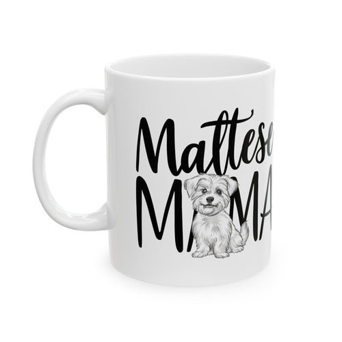 Maltese Mama Mug Maltese Dog 2 | Maltese Gift | Maltese Coffee Mug | Maltese Gift Ideas Mug 11oz