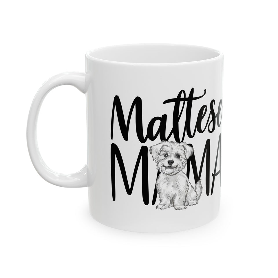 Maltese Mama Mug Maltese Dog 2 | Maltese Gift | Maltese Coffee Mug | Maltese Gift Ideas Mug 11oz