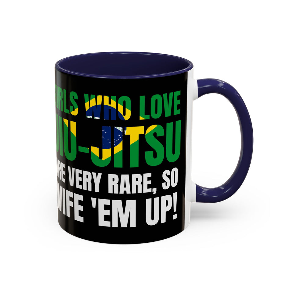 Brazilian Jiu Jitsu Girls Who Do Jiu-Jitsu | BJJ Accent Coffee Mug