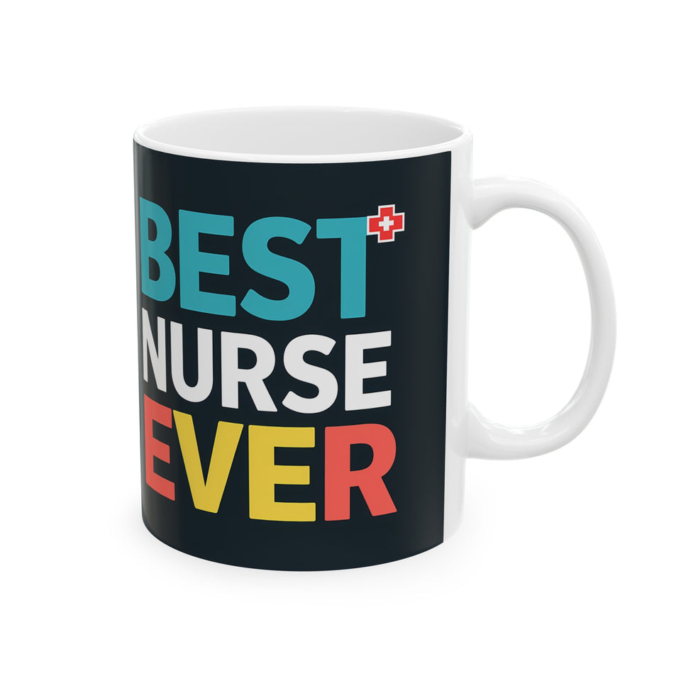 Best Nurse Ever Mug | Nurse Gift | Nurse Coffee Mug | Nurse Gift Ideas Mug 11oz 2
