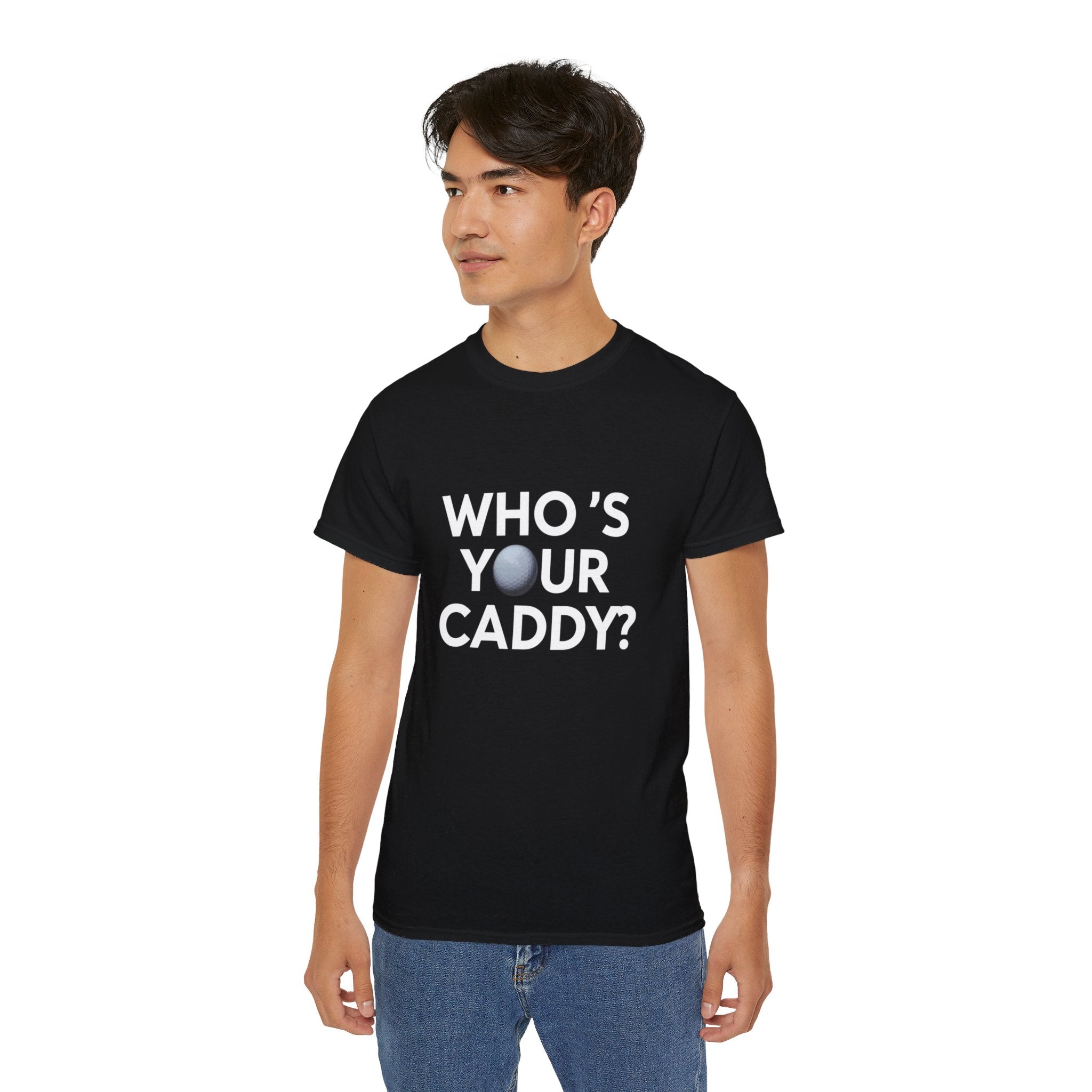 Golf Who’s Your Caddy Golf Shirt | Golf Gift | Golf Merchandise | Golf Gifts | Golf Presents Unisex T-Shirt