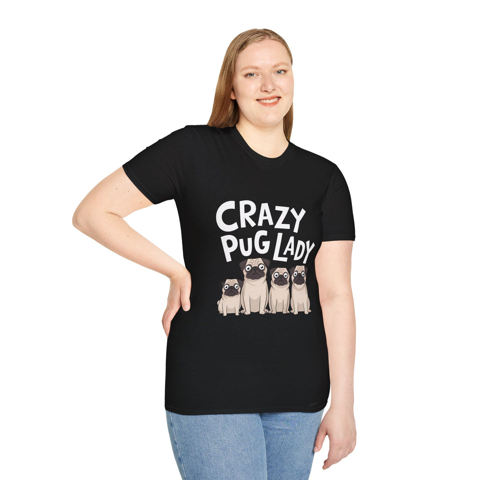 Crazy Pug Lady - Pug T-Shirt