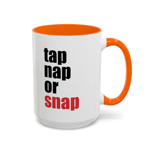 Brazilian Jiu Jitsu Tap Nap Or Snap | BJJ Accent Coffee Mug Brazilian Jiu Jitsu Tap Nap Or Snap | BJJ Accent Coffee Mug