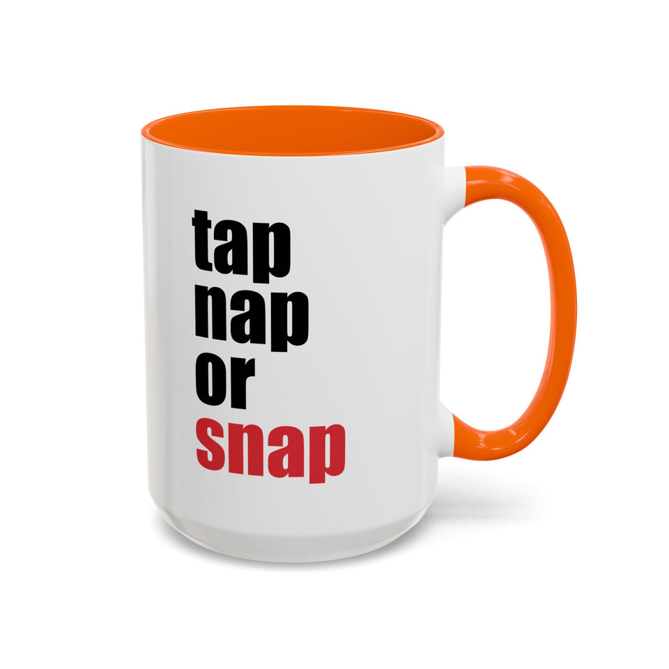 Brazilian Jiu Jitsu Tap Nap Or Snap | BJJ Accent Coffee Mug