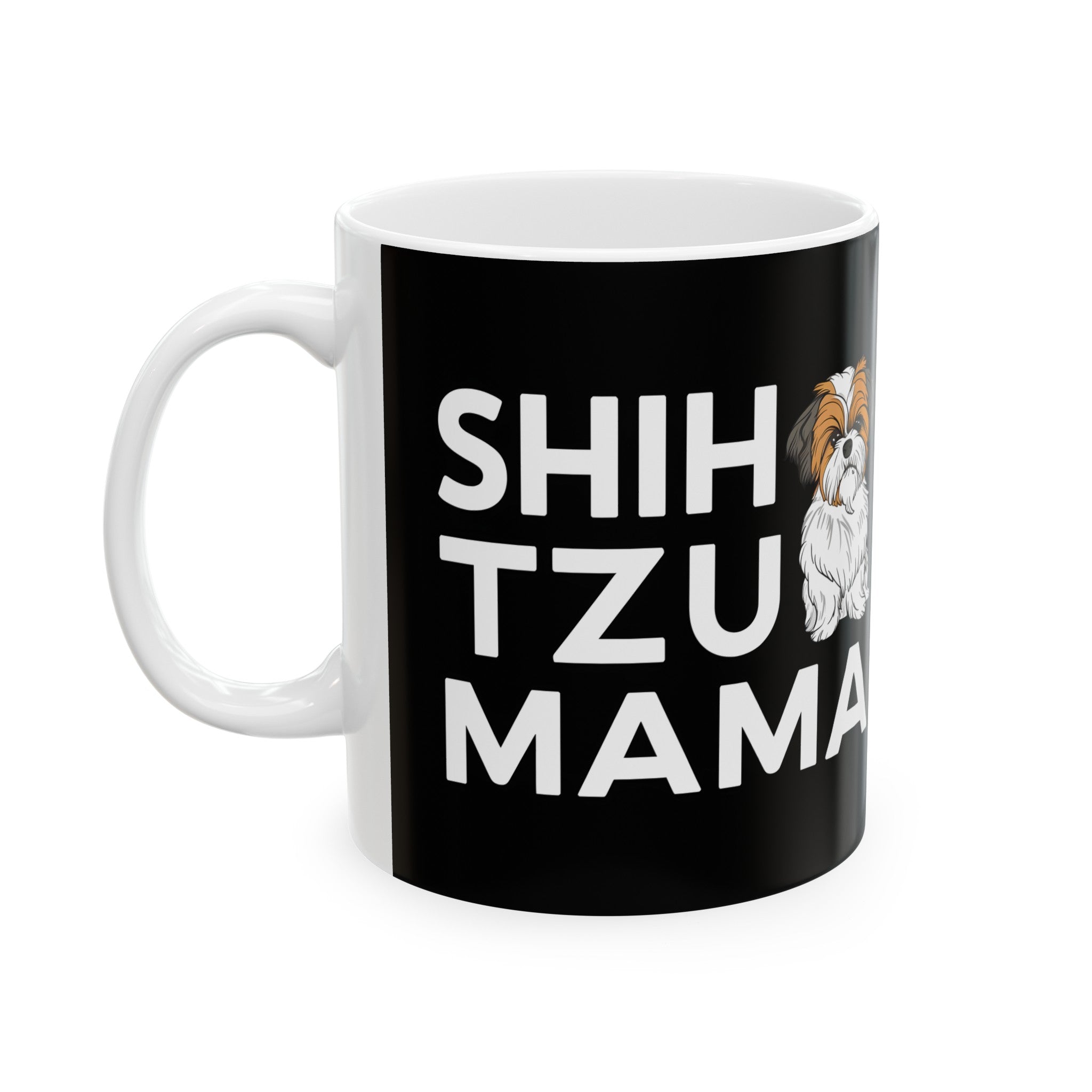 Shih Tzu Mama Mug 3 | Shih Tzu Gifts | Shih Tzu ShihTzu Ceramic Mug 11oz Main image