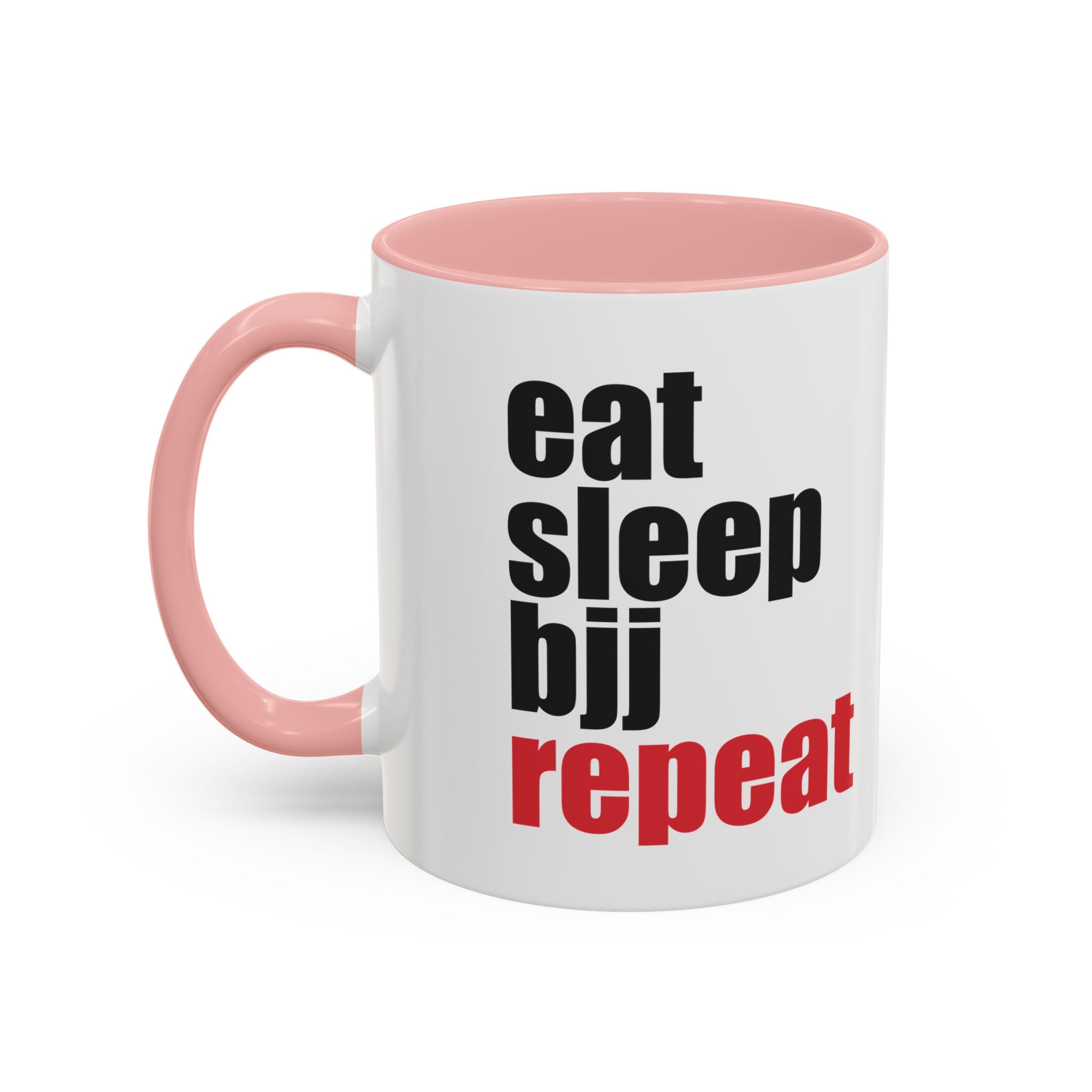 Brazilian Jiu Jitsu Eat Sleep BJJ Repeat | BJJ Accent Coffee Mug