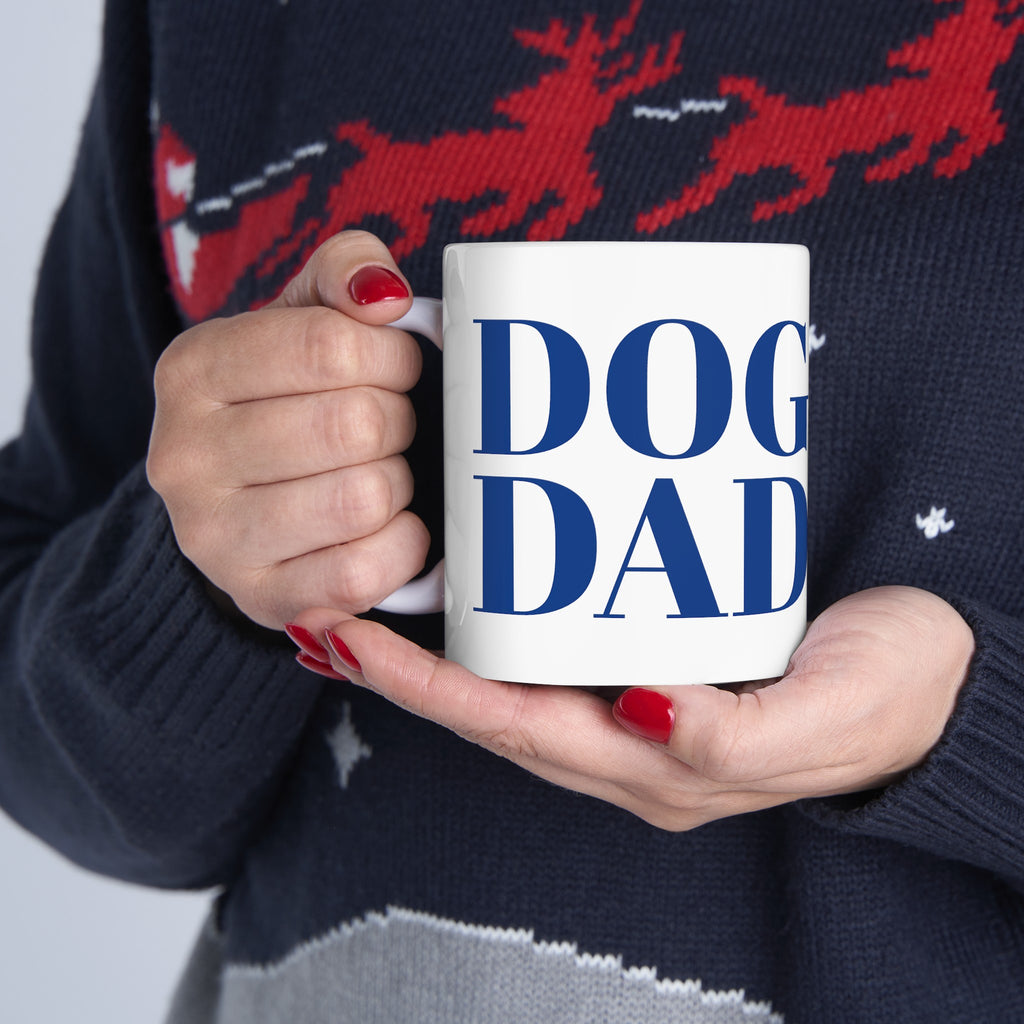 Dog Dad Mug | Dog Dad Gift | Dog Dad Coffee Mug | Dog Dad Presents Mug 11oz