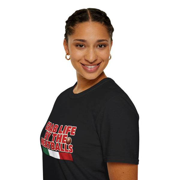 Grab Life By The Meatballs Funny Italian T-Shirt