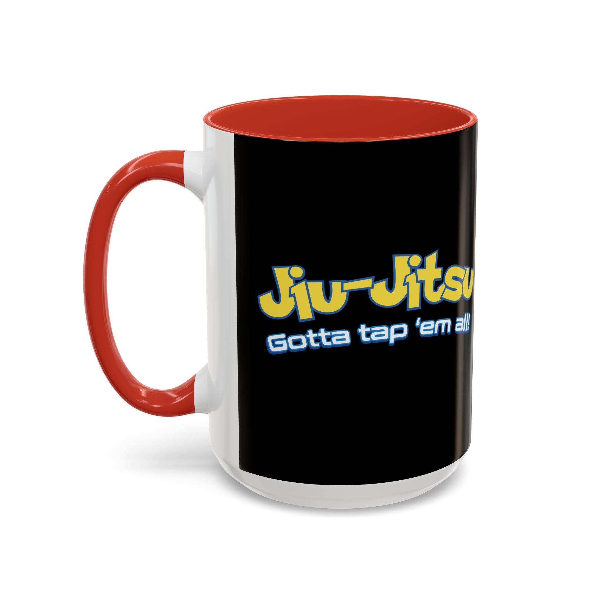 Brazilian Jiu Jitsu Gotta Tap Them All | BJJ Accent Coffee Mug