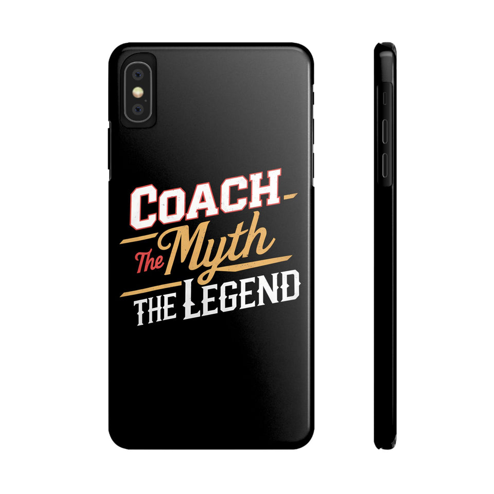 Coach The Myth The Legend Slim iPhone Cases | Cool Coach Gift iPhone Case