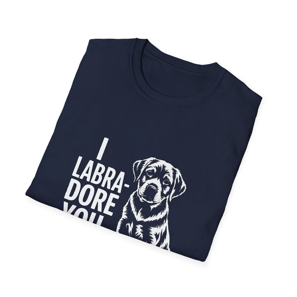 I Labradore You Labrador Retriever T-Shirt
