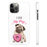 Pug Phone Case | I Love My Pug Phone Case | Pug iPhone & Samsung Galaxy Snap Cases Pug Phone Case | I Love My Pug Phone Case | Pug iPhone & Samsung Galaxy Snap Cases