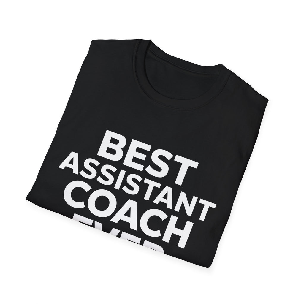 Assistant Coach T-Shirt - Best Assistant Coach Ever 2