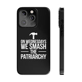 Premium On Wednesdays We Smash The Patriarchy iPhone Case | Feminist Gifts Slim Phone Cases Premium On Wednesdays We Smash The Patriarchy iPhone Case | Feminist Gifts Slim Phone Cases