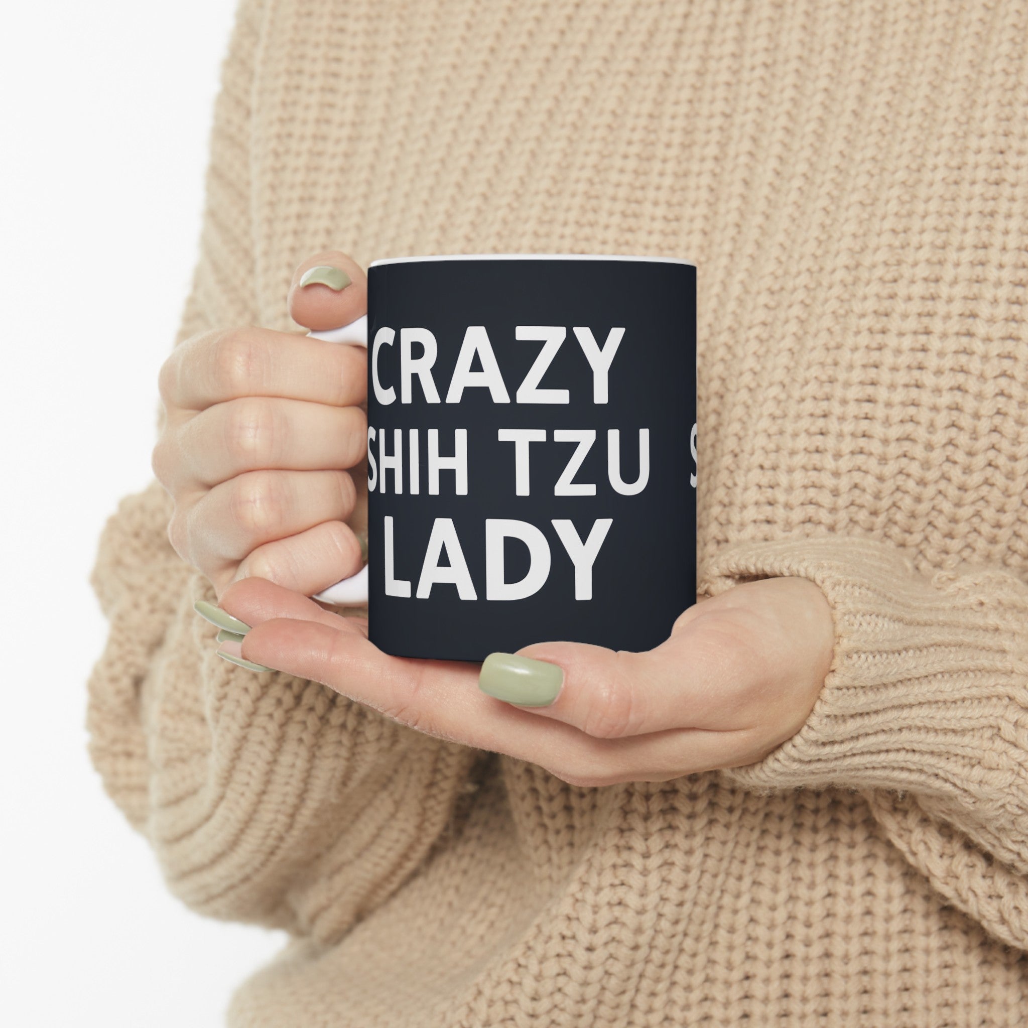 Crazy Shih Tzu Lady Mug | Shih Tzu Mom Gift | Shih Tzu Mom Coffee Mug | ShihTzu Mom Presents Mug 11oz