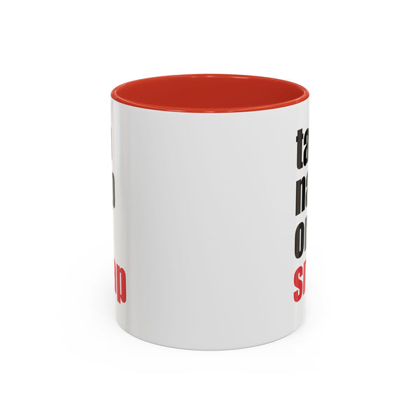 Brazilian Jiu Jitsu Tap Nap Or Snap | BJJ Accent Coffee Mug
