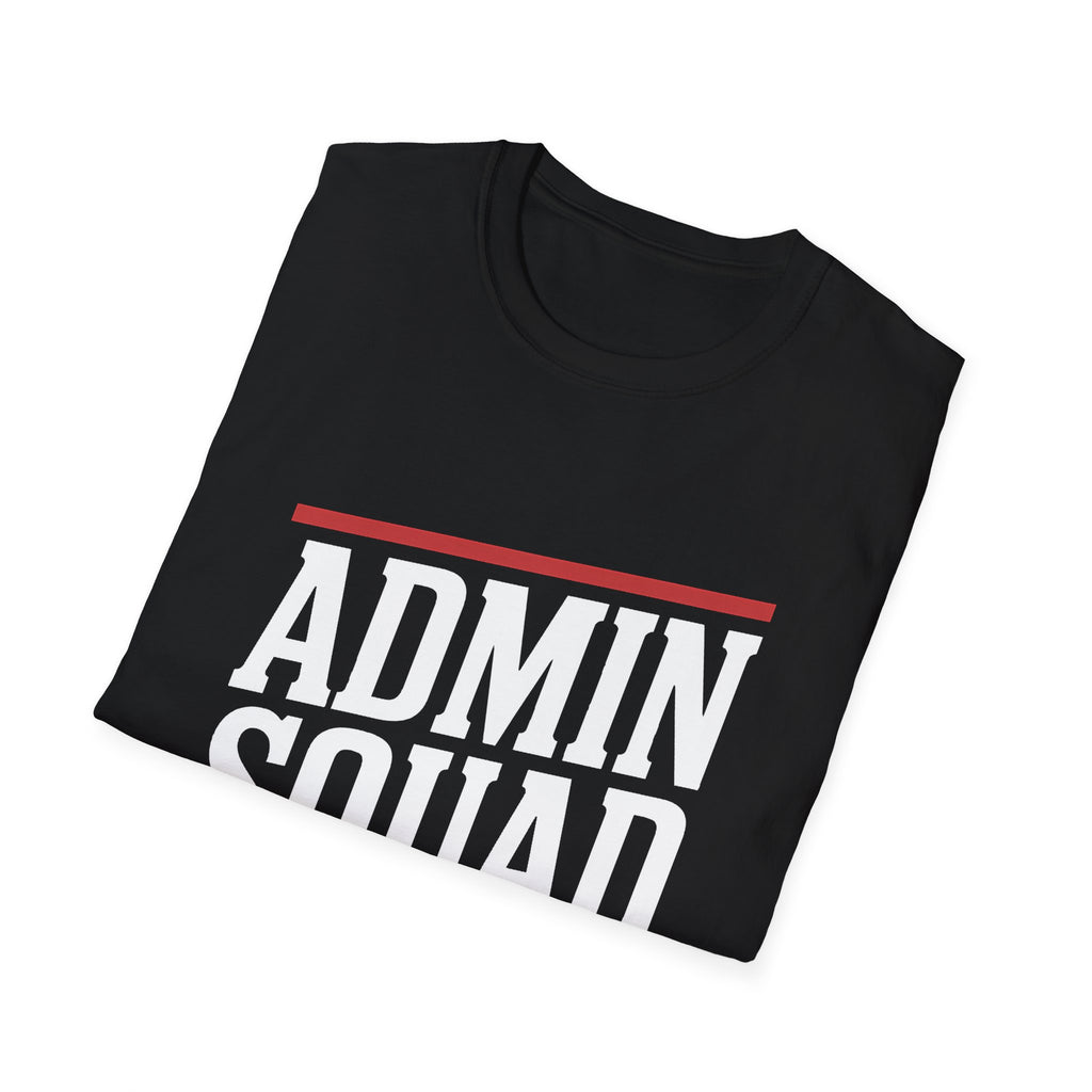 Admin Unisex T-Shirt - Admin Squad Tee