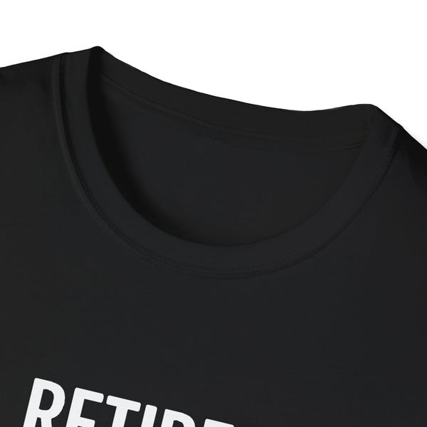 Retired Accountant Unisex T-Shirt - I've Worked My Assets Off Shirt