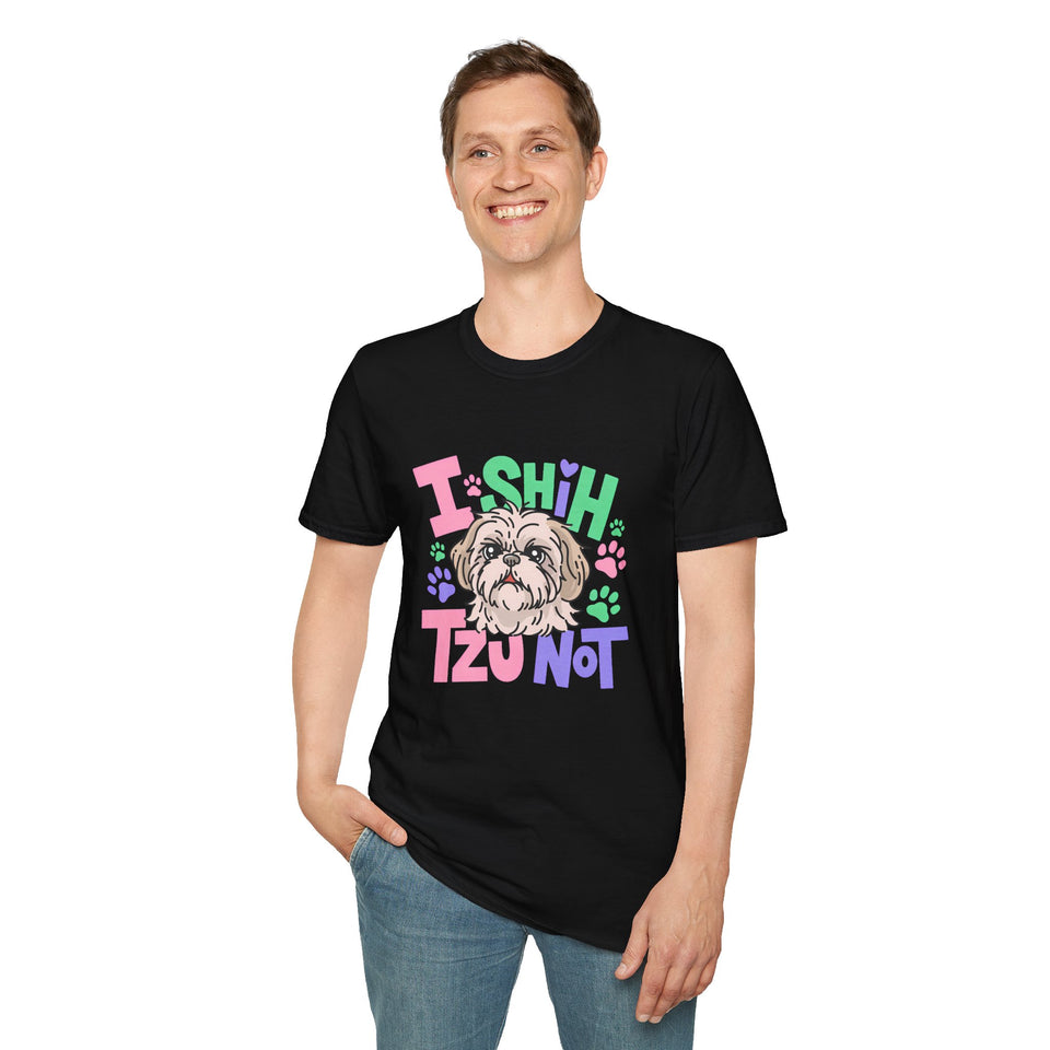 "I Shih Tzu Not" T-Shirt — Funny Shih Tzu Dog Lover Tee