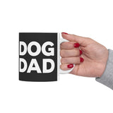 Dog Dad Mug Black | Dog Dad Gift | Dog Dad Coffee Mug | Dog Dad Presents Mug 11oz Dog Dad Mug Black | Dog Dad Gift | Dog Dad Coffee Mug | Dog Dad Presents Mug 11oz