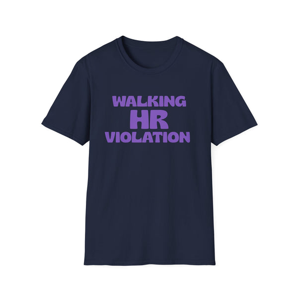 Walking HR Violation T-Shirt — Funny Workplace Humor Tee