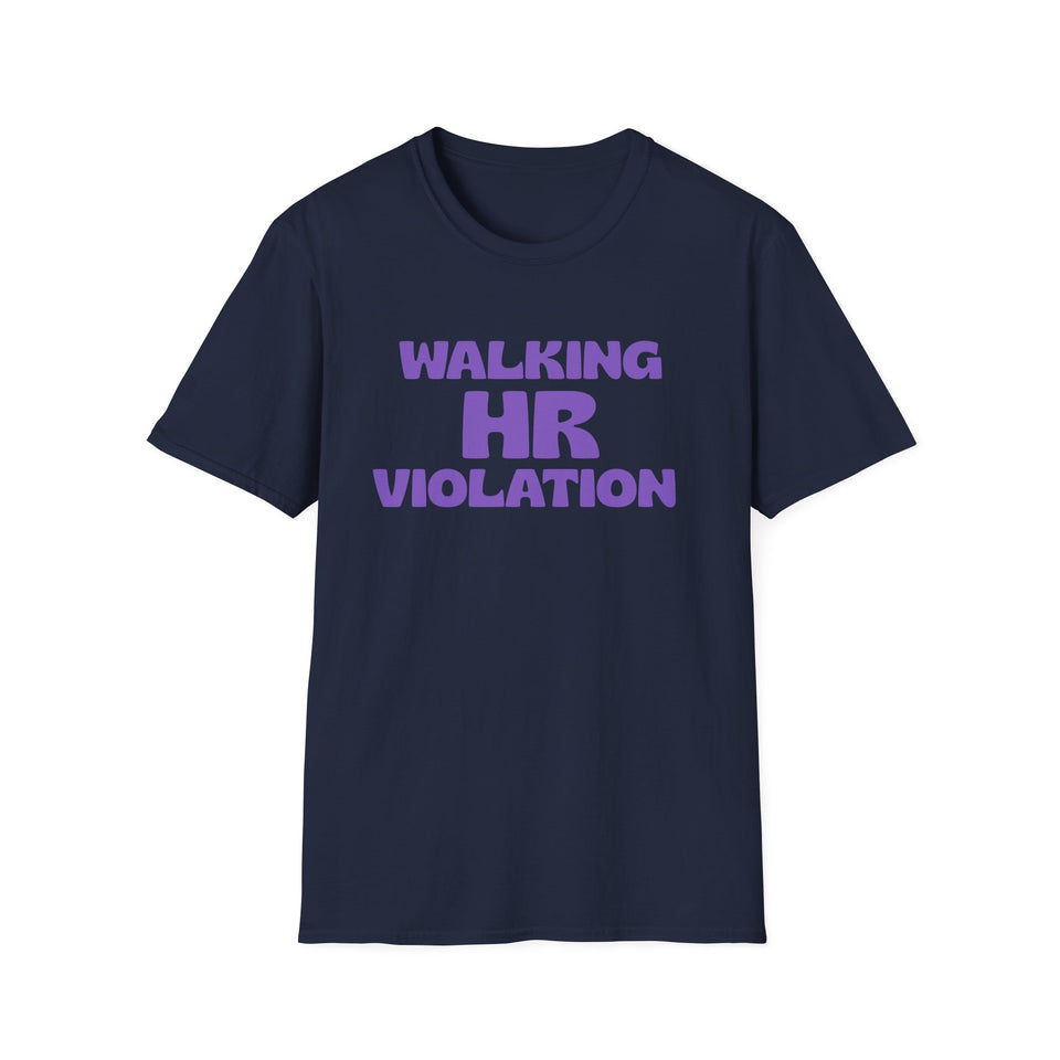 Walking HR Violation T-Shirt — Funny Workplace Humor Tee