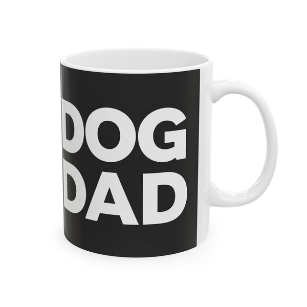 Dog Dad Mug Black | Dog Dad Gift | Dog Dad Coffee Mug | Dog Dad Presents Mug 11oz